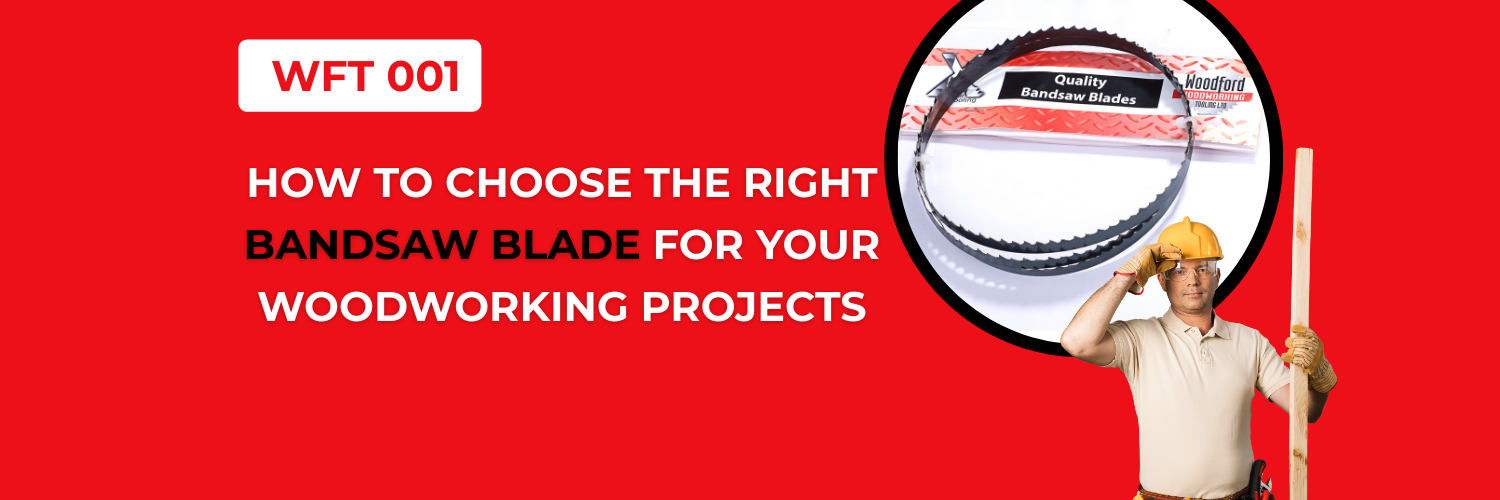 Blog 001: How to Choose the Right Bandsaw Blade for Your Woodworking Projects