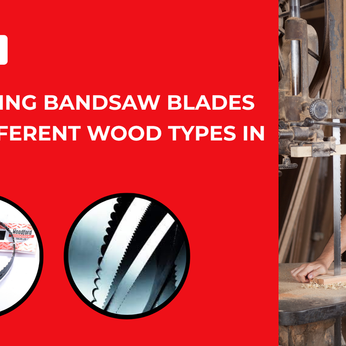 Blog 005: Optimising Bandsaw Blades for Different Wood Types in the UK