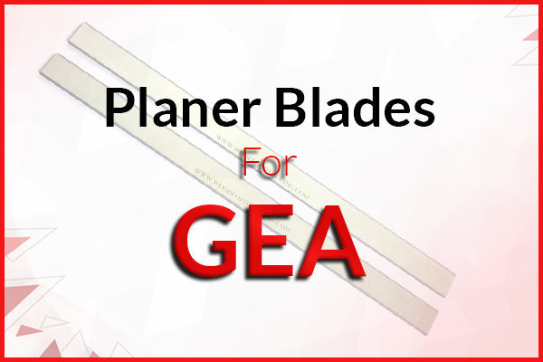 Planer Blades for GEA Machines