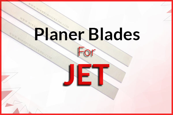 Planer Blades for JET Machines