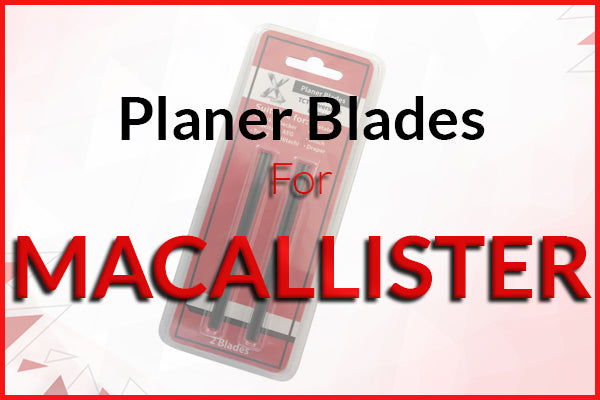 Planer Blades for MacAllister Machines