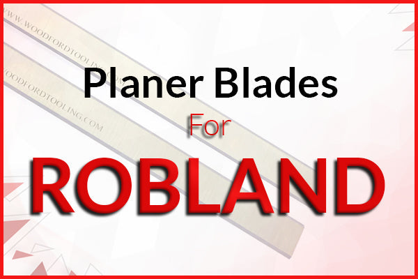 Planer Blades for Robland Machines